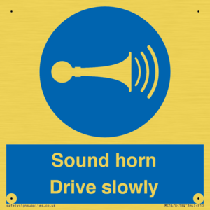 Sound horn Drive slowly